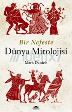 Bir Nefeste Dünya Mitolojisi