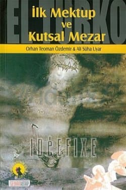 İlk Mektup ve Kutsal Mezar