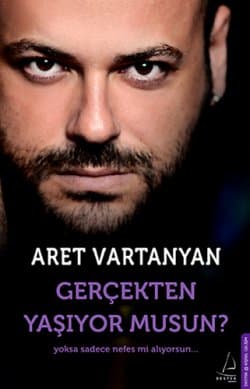Gerçekten Yaşıyor Musun?