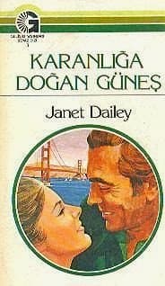 Karanlığa Doğan Güneş