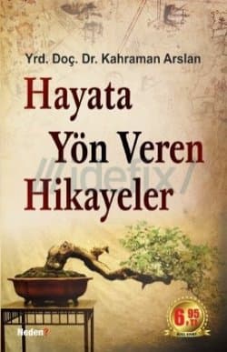 Hayata Yön Veren Hikayeler