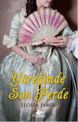 Yüreğimdeki Son Perde (Desperate Duchesses # 6)