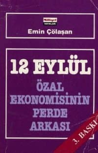 12 Eylül Özal Ekonomisinin Perde Arkası
