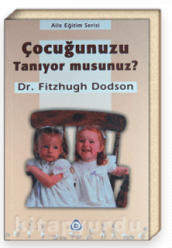 Çocuğunuzu Tanıyor musunuz?
