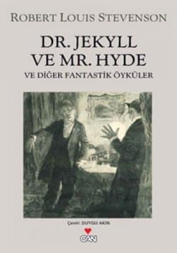 Dr. Jekyll ve Mr. Hyde Ve Diğer Fantastik Öyküler