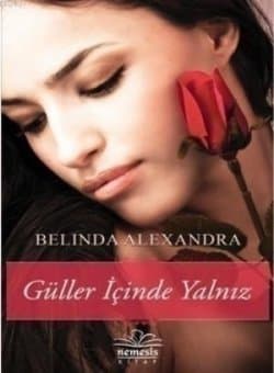 Güller İçinde Yalnız