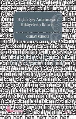 Hiçbir Şey Anlatmayan Hikâyelerin İkincisi