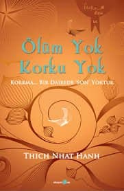 Ölüm yok. Korku Yok.