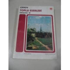 Çehov - Toplu Eserleri hikâyeler III