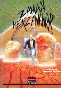 Zaman Her Zamandır