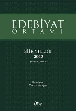 Edebiyat Ortamı Şiir Yıllığı 2013