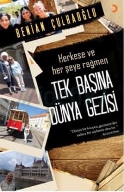 Tek Başına Dünya Gezisi (Herkese ve Her Şeye Rağmen)