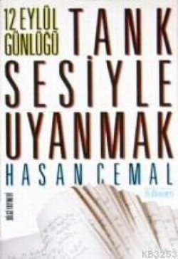 Tank Sesiyle Uyanmak - 12 Eylül Günlüğü