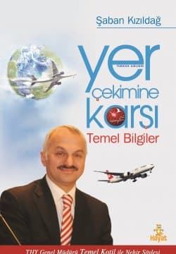 Yer Çekimine Karşı Temel Bilgiler