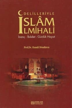 Delilleriyle İslam İlmihali