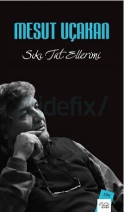Sıkı Tut Ellerimi