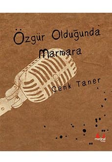 Özgür Olduğunda Marmara