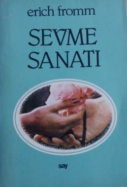 Sevme Sanatı