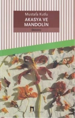 Akasya ve Mandolin