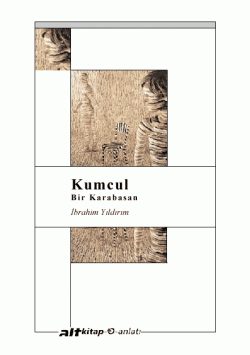 Kumcul - Bir Karabasan