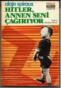 Hitler Annen Seni Çağırıyor