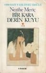Bir Kara Derin Kuyu