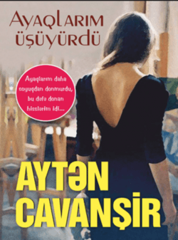 Ayaqlarım Üşüyürdü