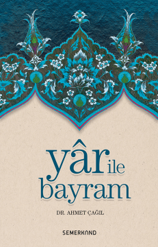 Yâr ile Bayram