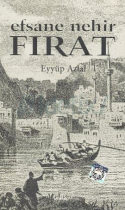 Efsane Nehir Fırat