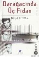 Darağacında Üç Fidan