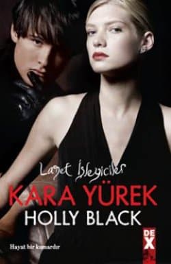 Kara Yürek (Lanet İşleyiciler 3)
