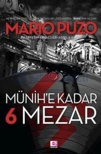 Münih'e Kadar 6 Mezar