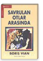 Savrulan Otlar Arasında
