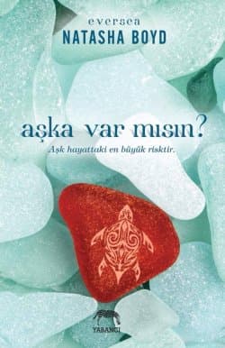 Aşka Var Mısın ? (Eversea #1)