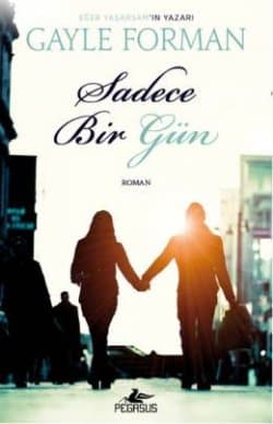Sadece Bir Gün (Just One Day, #1)