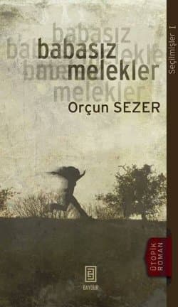 Babasız Melekler