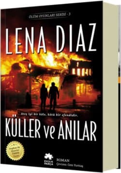 Küller ve Anılar - (Ölüm Oyunları, #3)