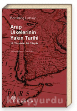 Arap Ülkelerinin Yakın Tarihi