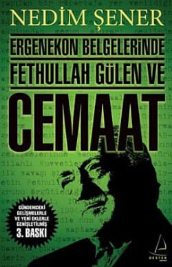 Ergenekon Belgelerinde Fethullah Gülen ve Cemaat ·