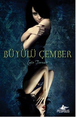 Büyülü Çember (Sihir Ateşi, #2)