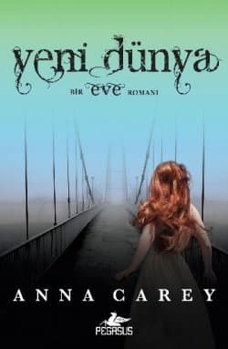 Yeni Dünya (Eve, #1)