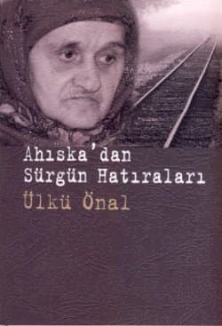 Ahıska'dan Sürgün Hatıraları