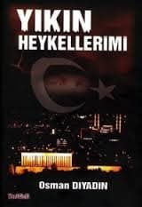 Yıkın Heykellerimi