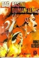 Dağ Başını Duman Almış