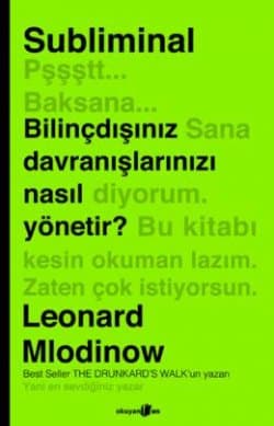 Subliminal - Bilinçdışınız Davranışlarınızı Nasıl Yönetir?