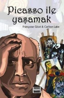 Picasso ile Yaşamak