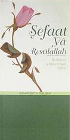 Şefaat Ya Resûlallah
