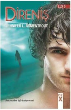 Direniş (Lux, #5)