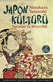 Japon Kültürü (Japonlar ve Bireycilik)