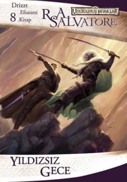 Yıldızsız Gece(Drizzt Efsanesi #8)